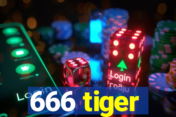 666 tiger